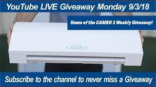 Silhouette CAMEO 3 Giveaway #33 Entry Video for LIVE Training 9/3/18