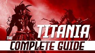 Complete Guide To Titania | The Index Queen | Steel Path | Arbitrations | Warframe