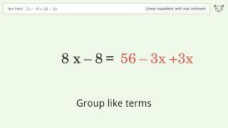 Solve 5x-8=56-3x: Linear Equation Video Solution | Tiger Algebra