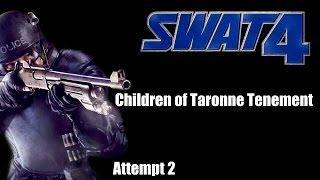 SWAT 4 - Children of Taronne Tenement - Mission 9 'LAST MAN STANDING!'