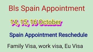 Bls Spain Visa Appointment Reschedule