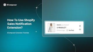 Sale- Boosted Shopify Sales Notification Popup - EComposer Customization