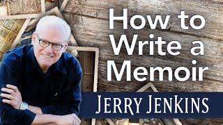 How to Write a Memoir