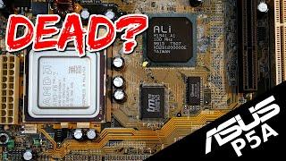 What happened to this Asus P5A?