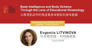 Body Intelligence and Body Schema Through the Lens of Educational Kinesiology -  Evgeniia LITVINOVA