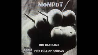 MoNPoT - BIG BAD BANG