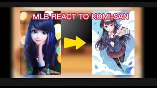 MLB react to komisan||Gachaclub||miraculous ladybug||