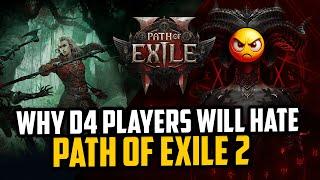 Diablo 4 Players Will Hate Path of Exile 2