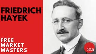 Free Market Masters - Friedrich Hayek