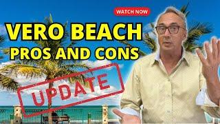 Vero Beach - Five Pros and Cons of Living in Vero Beach