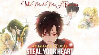 Steal Your Heart - Athanasia x Lucas - Who Made Me A Princess AMV