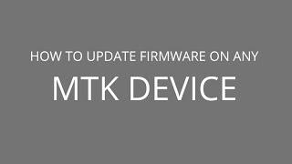 How to update firmware on any mtk device