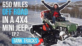 Will the MINI JEEP make it to AREA 51? Ep2: Tank Tracks, 10000ft, problems.