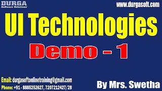 UI Technologies tutorials || Demo - 1 || by Mrs. Swetha On 18-06-2025 @6AM IST
