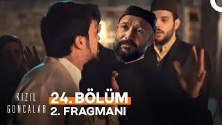 Kızıl Goncalar 24. Bölüm 2. Fragmanı | Yaptıklarının Cezasını Çekeceksin !