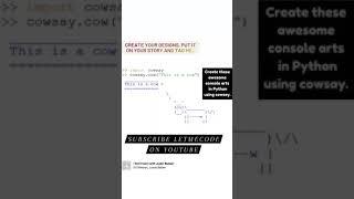 Python cowsay module : Create amazing console figures such as cow, dragon, demon etc. In Python