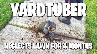 YARDTUBER NEGLECTS LAWN FOR 4 MONTHS! Can he bring it back to life? Before and After Results!