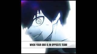 "When bro is in opposite team" #shorts#edit#bluelock#isagi#kaiser#bluelockedit#mangaedit#