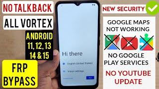 All Vortex (CG65,Z22,J24,HD65) Frp Bypass Android 12,13,14,15 Google Account Remove/No Maps Talkback