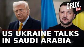 LIVE | Ukraine Peace Talks In Saudi Arabia | Zelensky Meets Team Trump In Riyadh | Russia War News