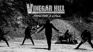 VINEGAR HILL - TRAITOR´S CALL (OFFICIAL VIDEO)