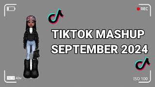 Tiktok Mashup September 2024 (Not Clean)