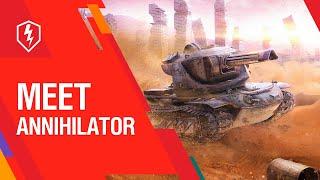 WoT Blitz. New tank "Annihilator"