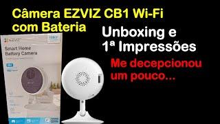 Câmera EZVIZ CB1 Wi-Fi com bateria - 1ª Impressões, Unboxing