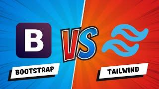 Why Tailwind CSS is Better Than Bootstrap