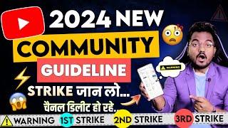 YouTube New Community Guideline Rules 2024 || How to remove warning strike from YouTube Channel