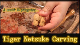 Tiger Netsuke in Progress - a Netsuke Carving Session (ASMR)