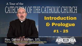 CCC 1 - Catechism Tour #1 - Introduction & Prologue (Series is Complete)