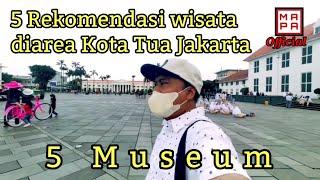 5 Tempat Wisata || Museum Area Kota Tua Jakarta