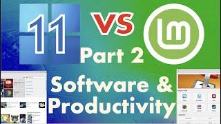 The Ultimate Windows vs Linux Mint Comparison! | Part 2 - Software & Productivity