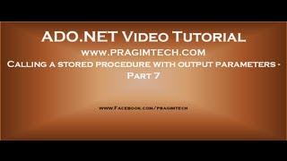 Calling a stored procedure with output parameters   Part 7