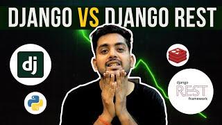 Django vs Django REST Framework: Which One Should You Use in 2024? 