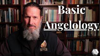 Basic Angelology