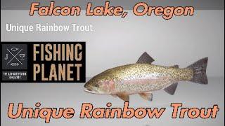 Fishing Planet - Unique Rainbow Trout - Falcon Lake, Oregon