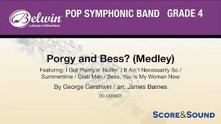 Porgy and Bess® (Medley), arr. James Barnes – Score & Sound