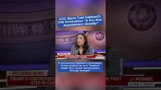 AOC Slams Tulsi Gabbard's DNI Nomination: "A Pro-War Appointment Globally" #AOC #TulsiGabbard