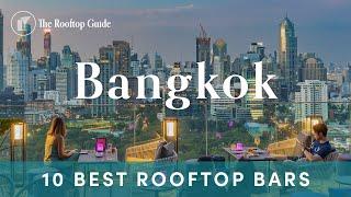 10 Best Rooftop Bars in Bangkok - 2024