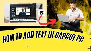 how to add text in capcut pc / how to add bangla font in capcut / how to use capcut in pc bangla