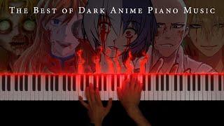 The Best of Dark Anime Piano: 90 Minutes of Beautiful & Dark Anime Piano Music