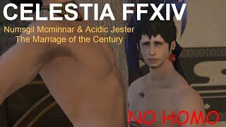 Celestia FFXIV - Acidic Jester & Numsgil McMinnar Marriage [TOTALLY NON-HOMO]