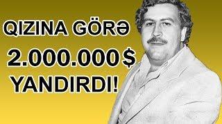 Qızına görə 2 milyon dollarla ocaq qalayan narkobaron