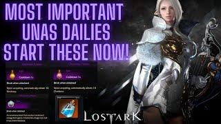 Lost Ark ~Most Important Unas Daily's~ START NOW!