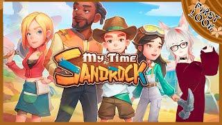 Вторая Портия ► Первый взгляд на игру My time at Sandrock