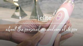 About The Personal Microderm Elite Pro