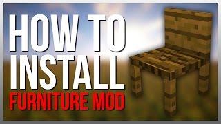 How to Install MrCrayfish's Furniture Mod!