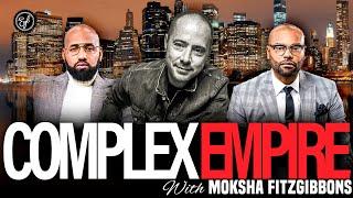 How Complex Became a $100 Million Media Empire with Moksha Fitzgibbons